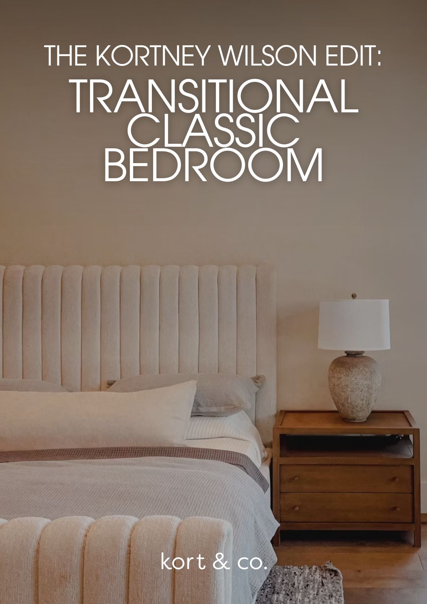 Transitional Classic Bedroom Design Guide (Digital PDF)